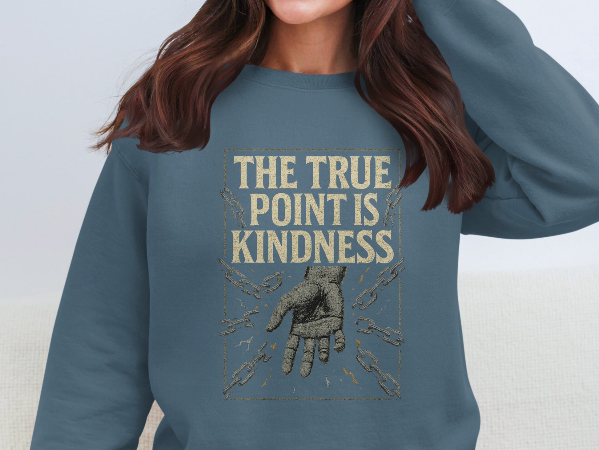 The True Point Is Kindness Graphic Sweatshirt product