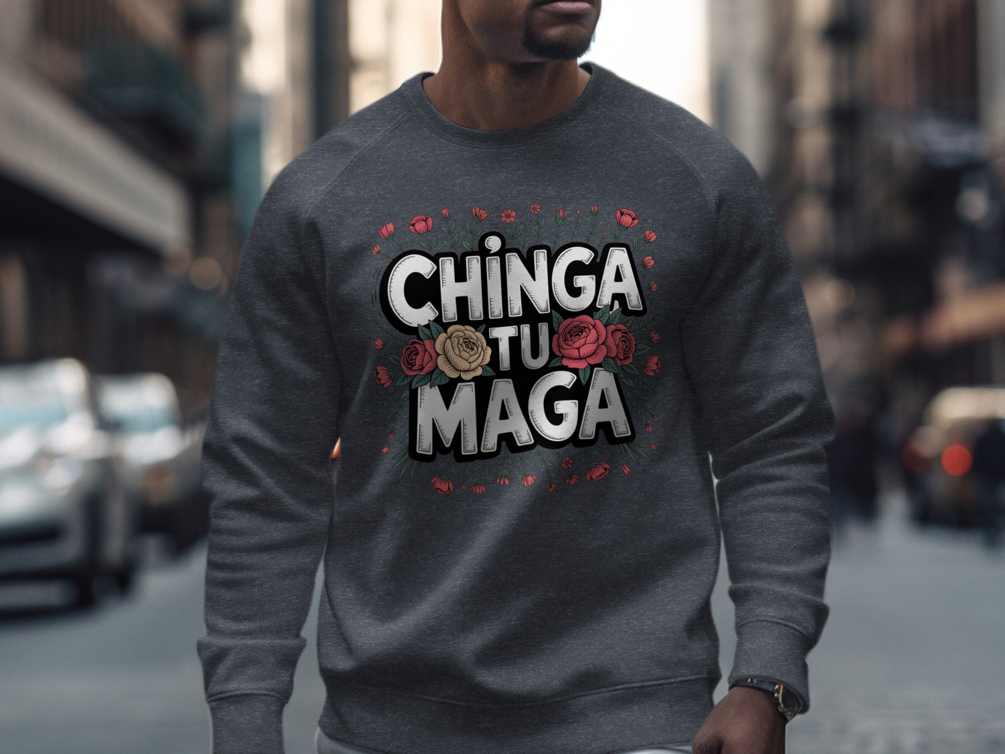 Chinga Tu Maga Graphic Unisex Sweatshirt product