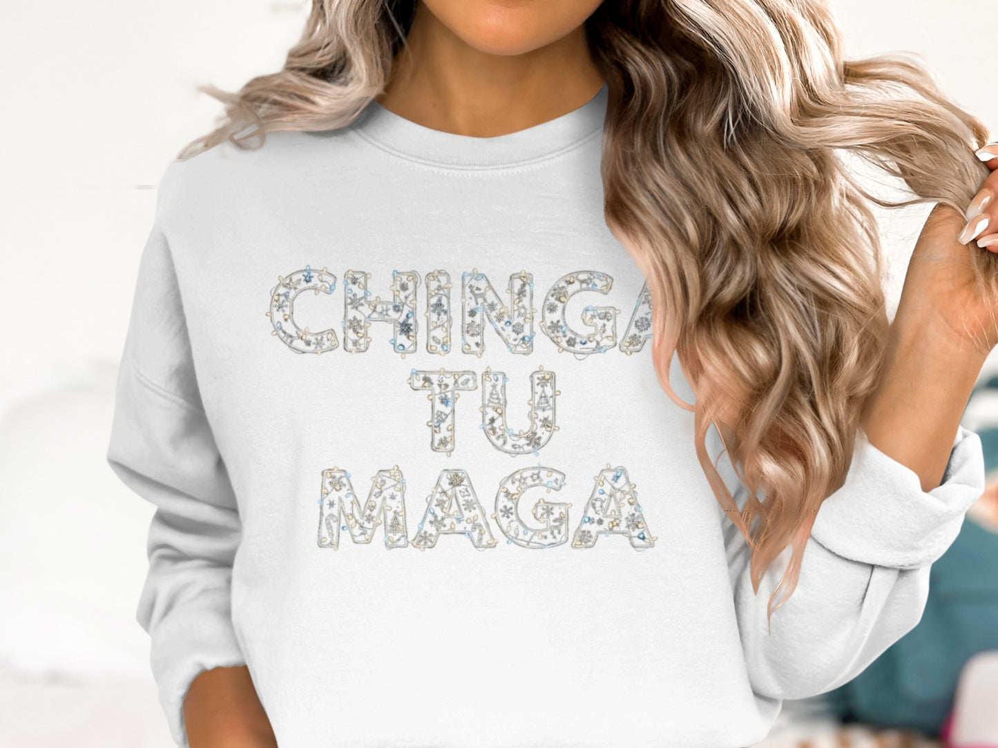 Chinga Tu Maga Print on White Sweatshirt