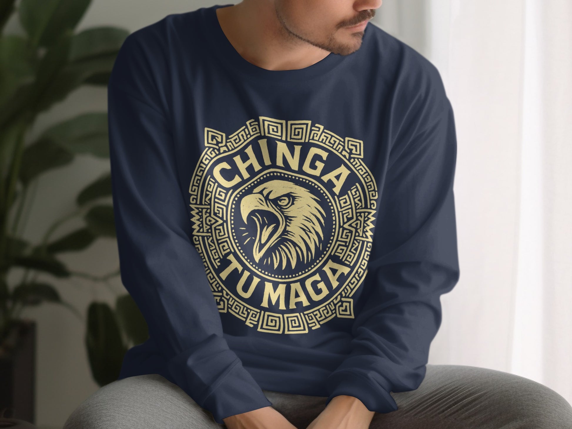 Chinga Tu Maga Design with Eagle Graphic Long Sleeve Shirt