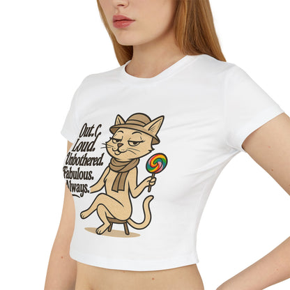 Fabulous Cat Women's Baby Tee - Out Loud & Unbothered Design