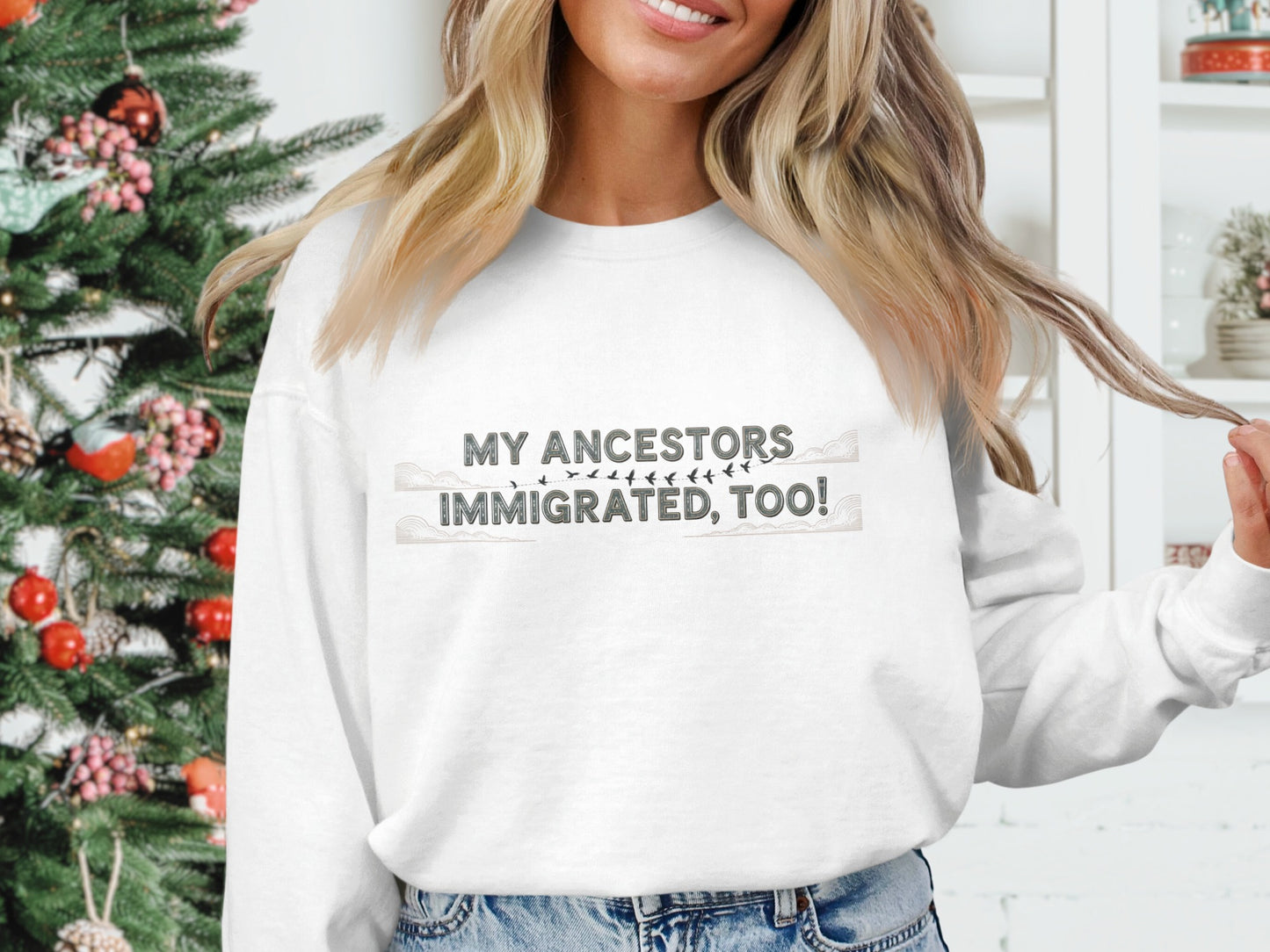 My Ancestors Immigrated Too Sweatshirt product