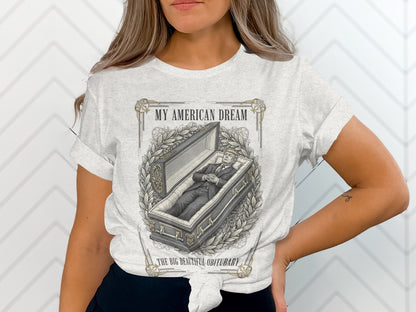 My American Dream Coffin Man The Big Beautiful Obituary product type