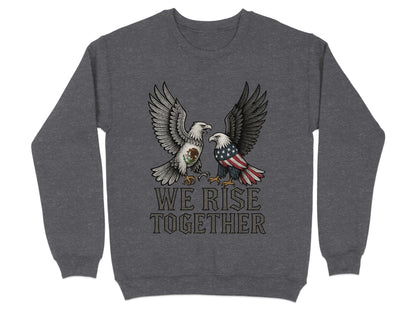 We Rise Together Dual Eagle Design Sweatshirt