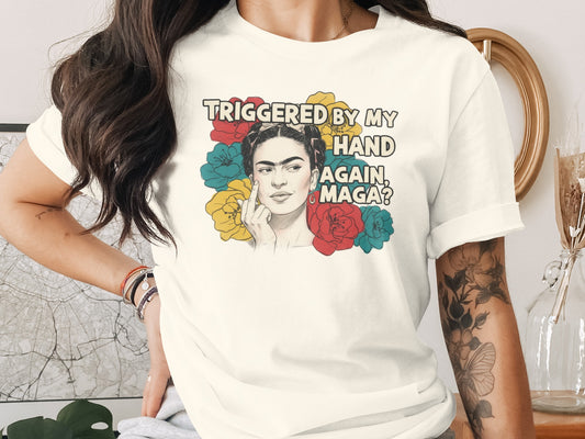 Triggered By My Hand Again MAGA Graphic T-Shirt