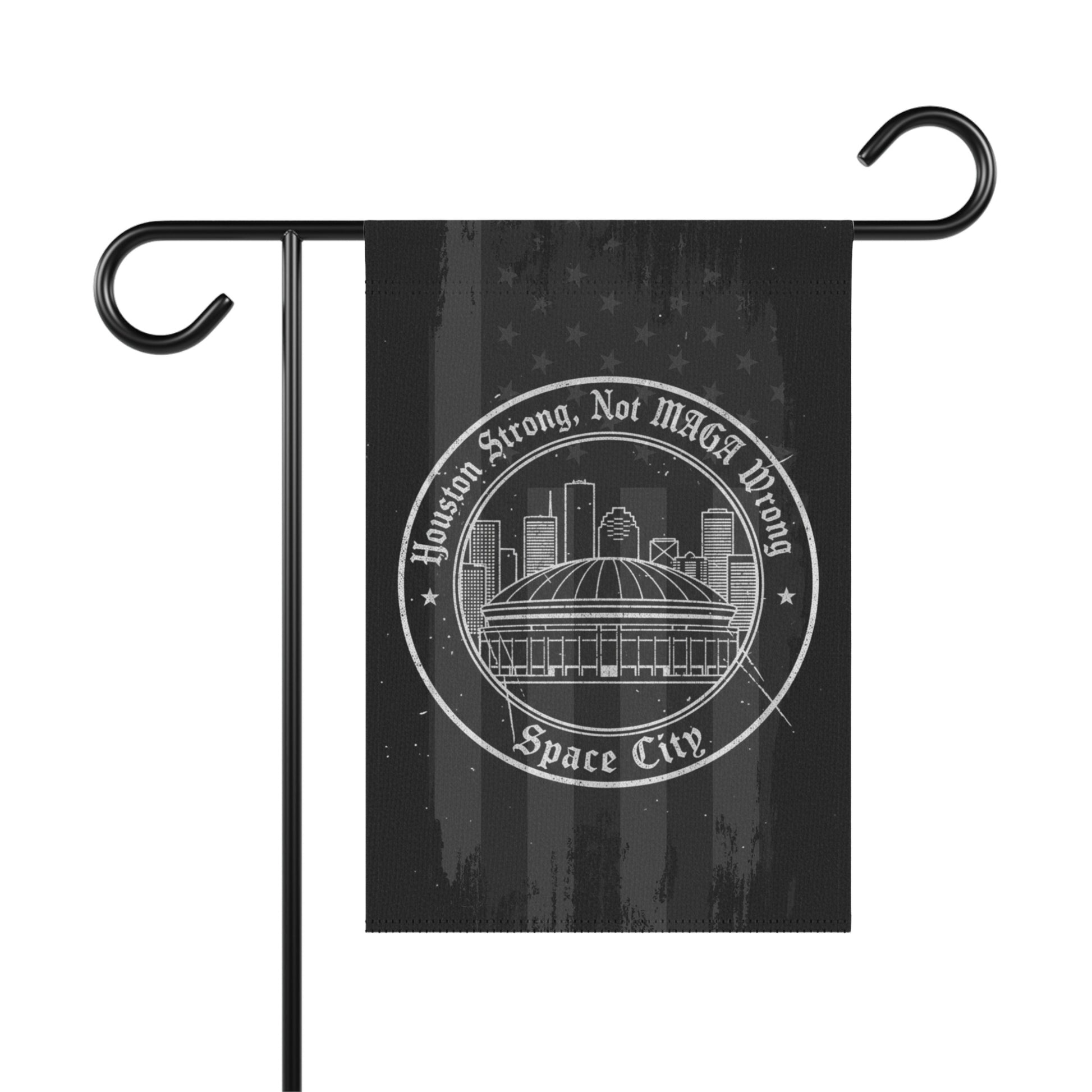Houston Strong Not MAGA Wrong Space City Flag
