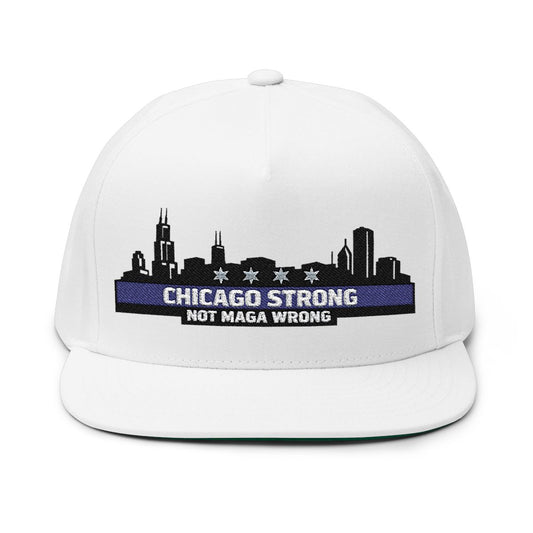 Chicago Strong Not MAGA Wrong Snapback Hat