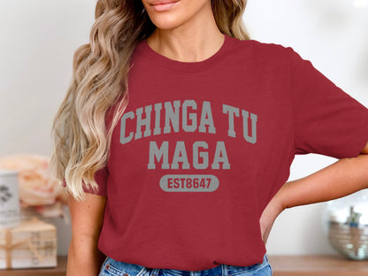 Chinga Tu Maga Novelty T-Shirt with EST8647 Print