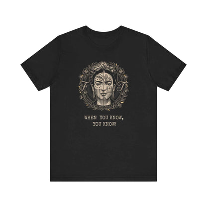 Frida Kahlo Inspired Art T-Shirt, Mexican American Cultural Design Tee, Faith Democracy Truth Statement Shirt, When You Know You Know Gift