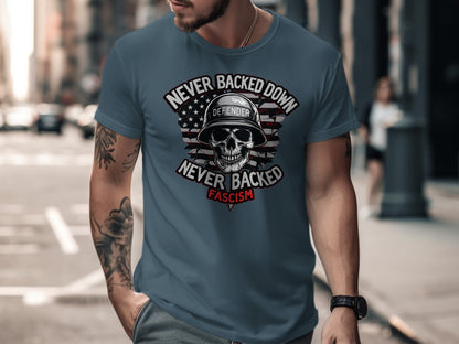 Never Backed Down Against Fascism T-shirt