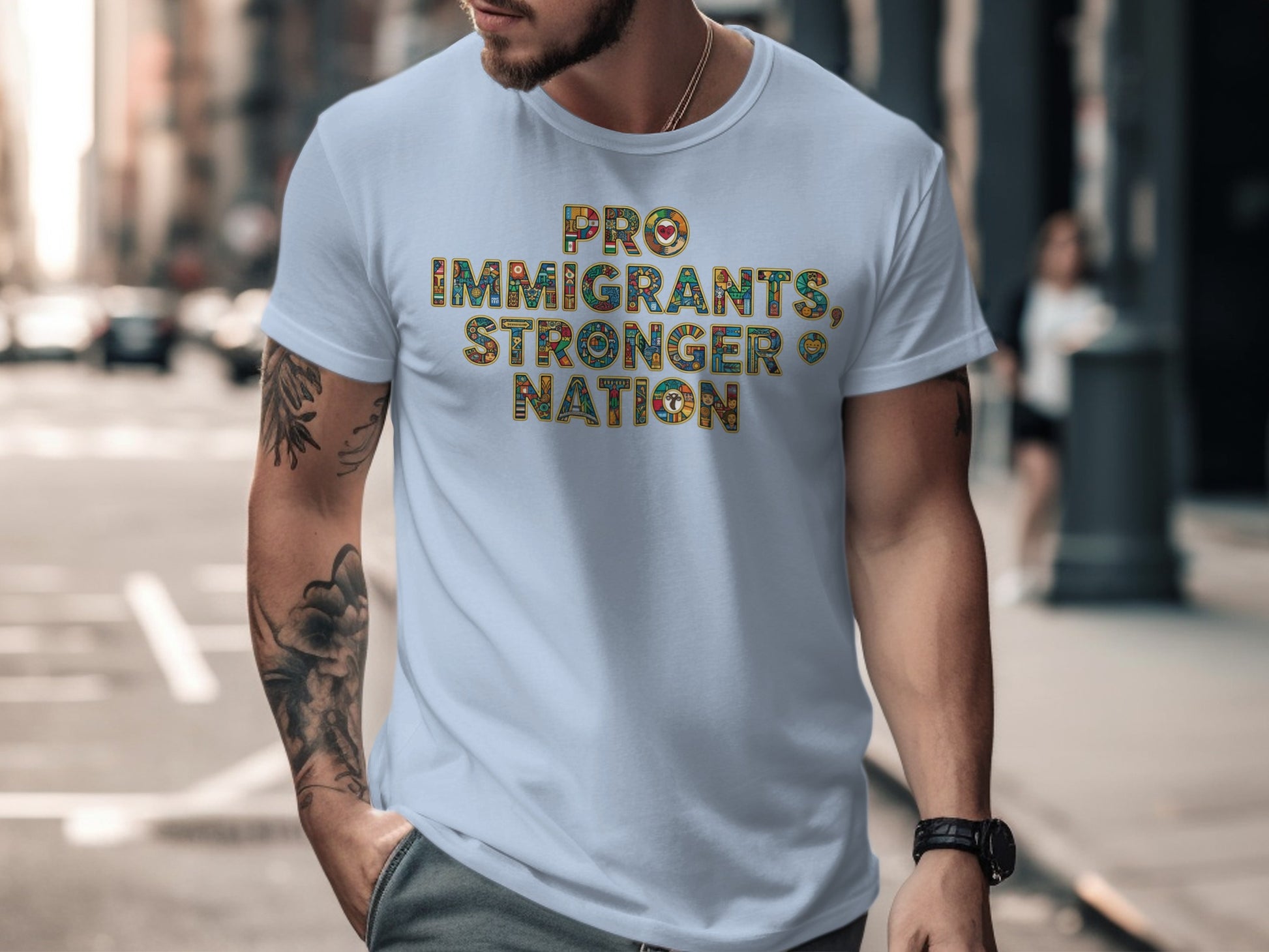 Pro Immigrants Stronger Nation T-shirt
