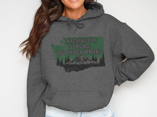 Washington Strong Not Maga Wrong Hoodie product type