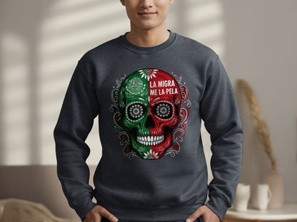 La Migra Me La Pela Mexican Skull Graphic Sweatshirt product