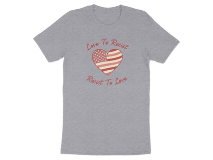 Love To Resist Heart American Flag T-shirt