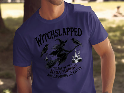 Witchslapped Art of Hexing Magical Morons T-shirt product type