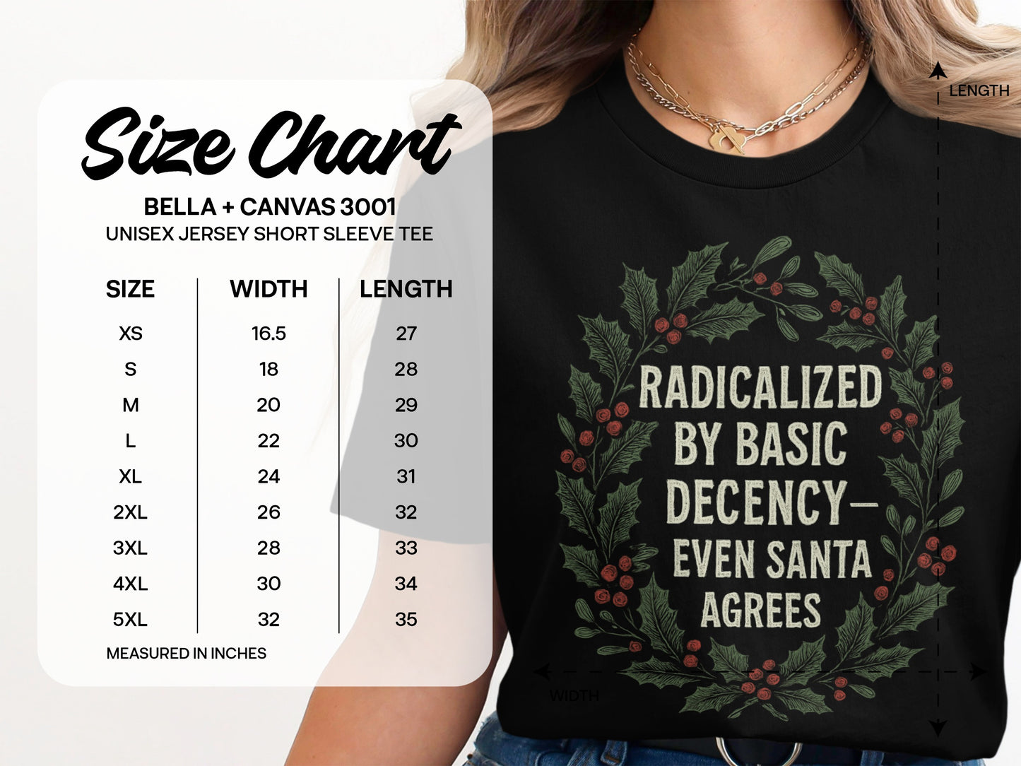 Radicalized by Basic Decency Even Santa Agrees Tee