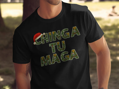 Chinga Tu Maga Graphic Christmas Theme T-shirt