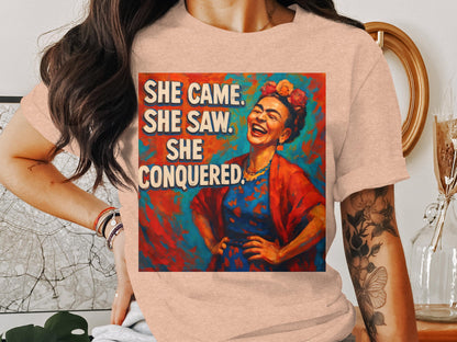 She Came She Saw She Conquered t-shirt product type