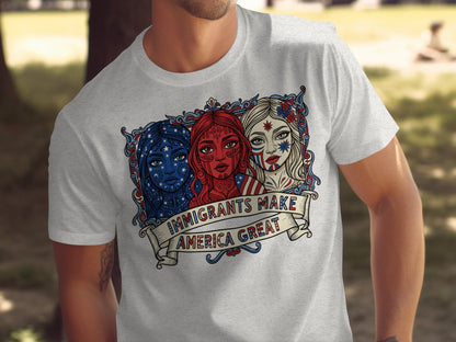 Immigrants Make America Great Artistic Graphic product type