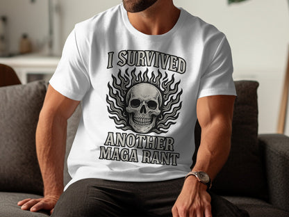 I Survived Another MAGA Rant Graphic T-Shirt
