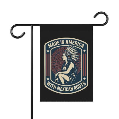 Made in America with Mexican Roots garden flag