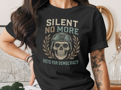 Silent No More Vets For Democracy Skull T-Shirt