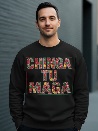 Chinga Tu Maga Bold Statement Black Sweatshirt
