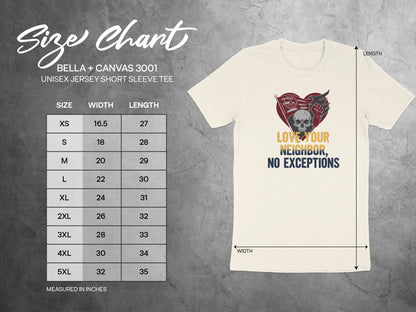 Love Your Neighbor No Exceptions Unisex Jersey Tee