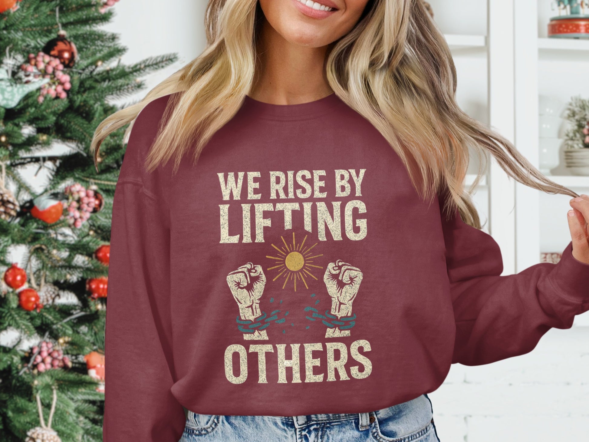 We Rise By Lifting Others Sweatshirt product