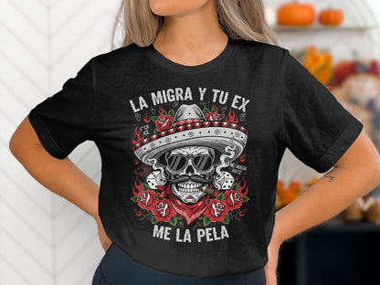 La Migra Y Tu Ex Me La Pela Graphic T-Shirt product