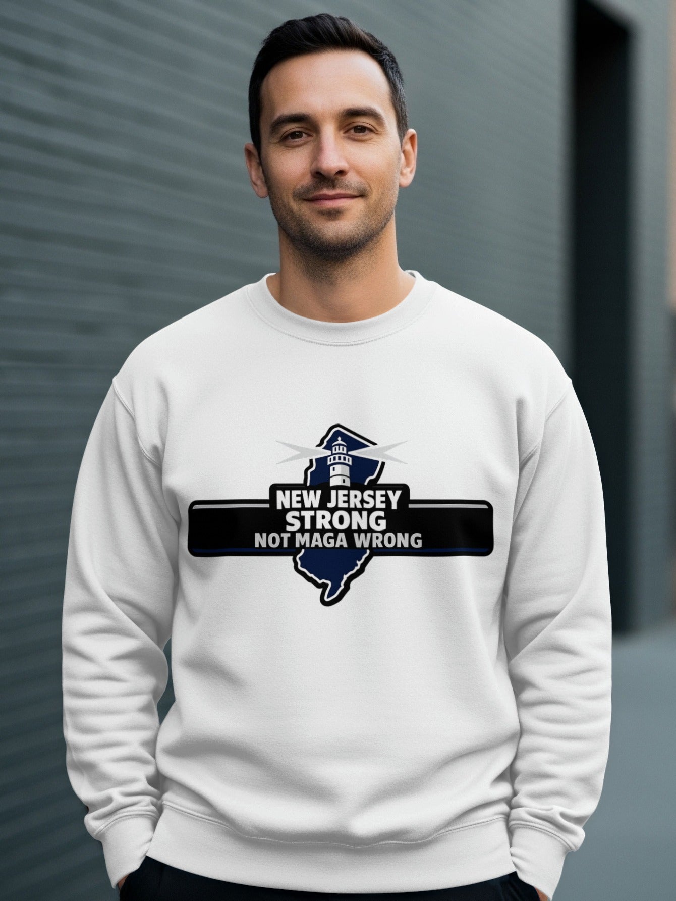New Jersey Strong Not MAGA Wrong Sweatshirt