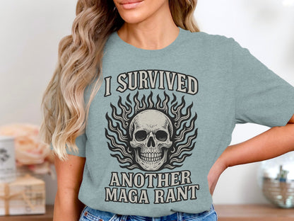 I Survived Another MAGA Rant statement shirt