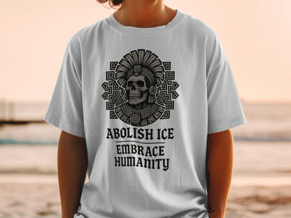 Abolish Ice Embrace Humanity Skull Design T-Shirt