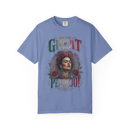 T-shirt featuring Frida Kahlo portrait and "Are you great, pendejo?" text.
