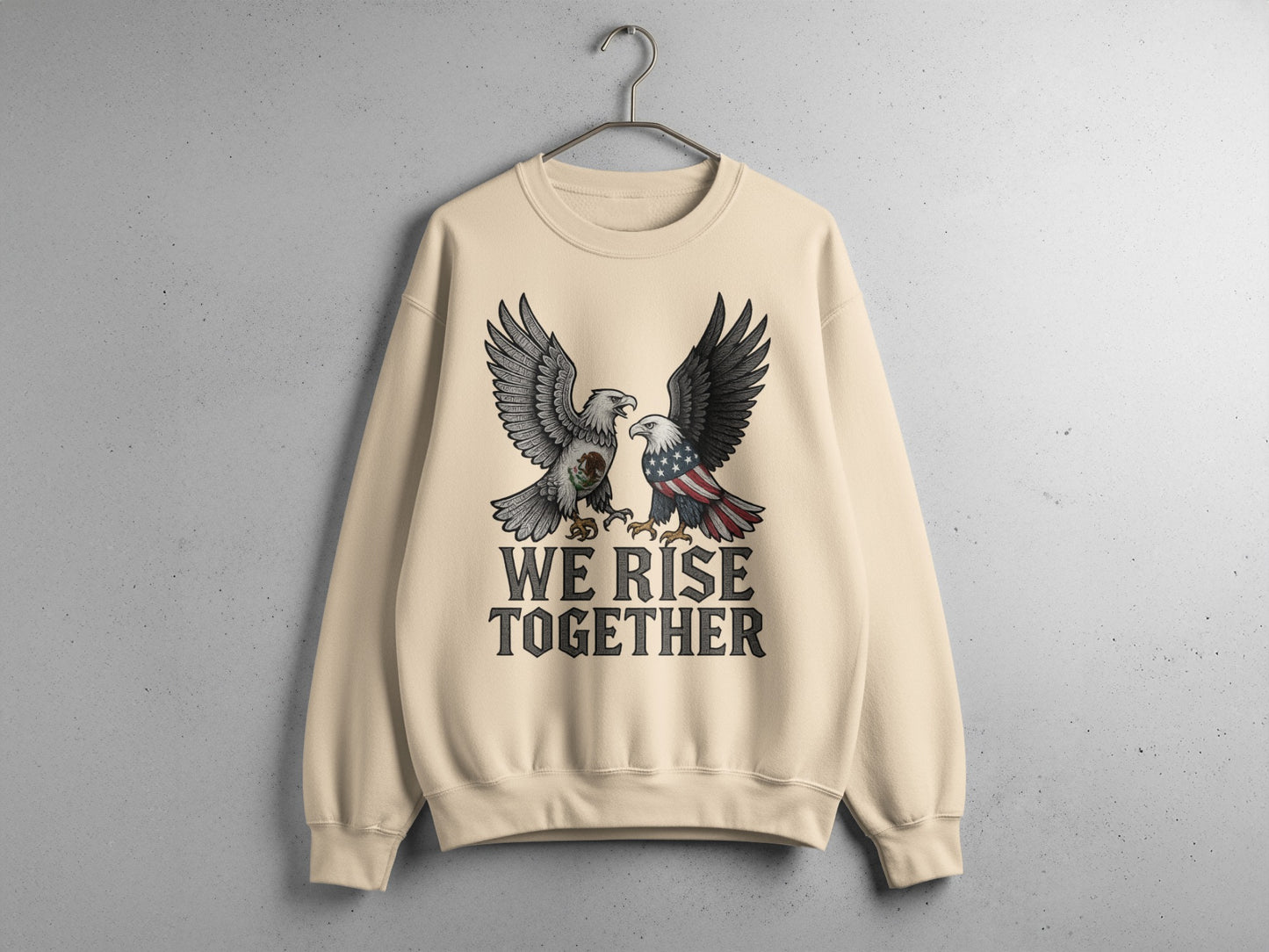 We Rise Together with Eagle and Flag Sweatshirt