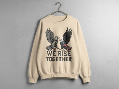 We Rise Together with Eagle and Flag Sweatshirt