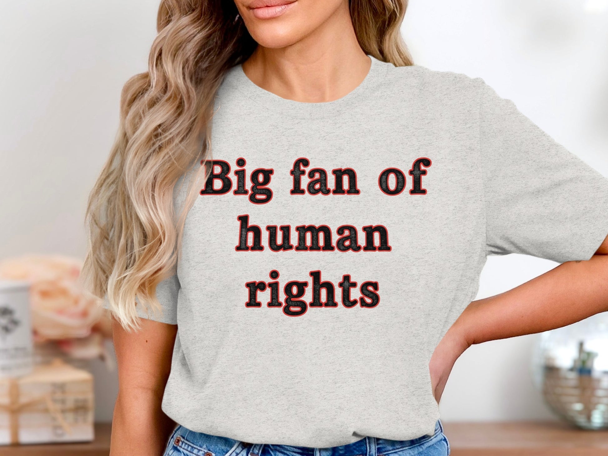 Big fan of human rights statement shirt