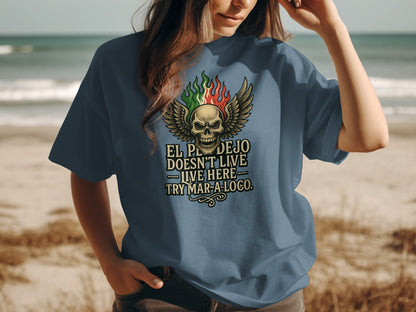 El P...Dejo Doesn't Live Here Funny T-Shirt product type