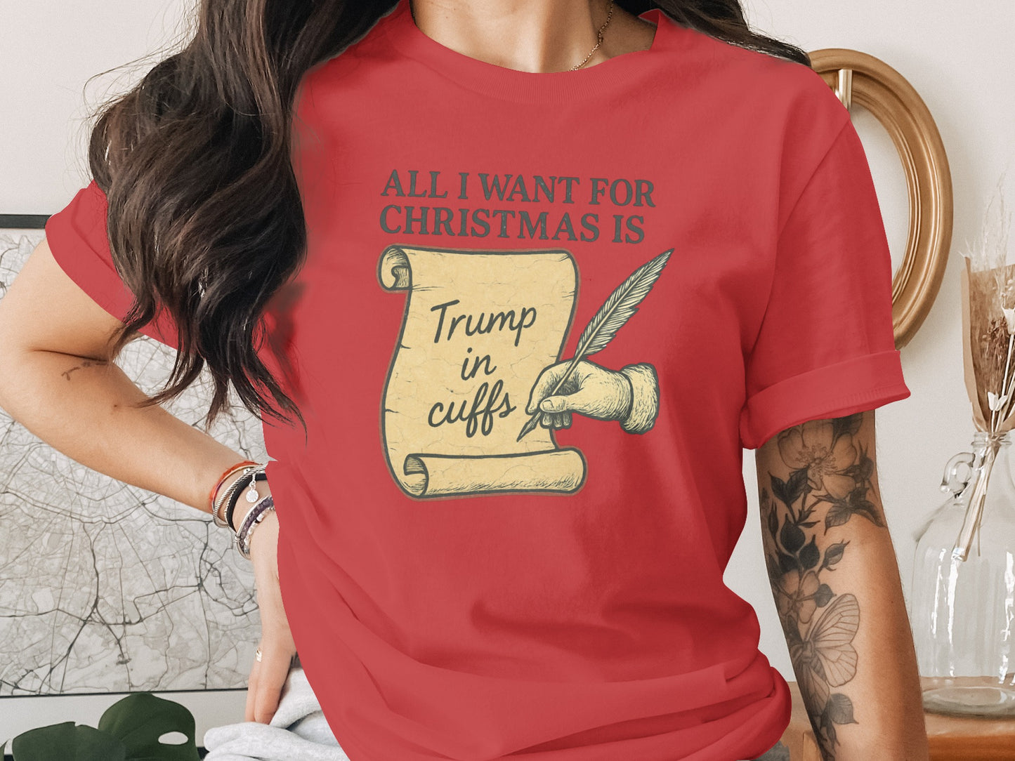 All I Want for Christmas Is Trump in Cuffs Shirt