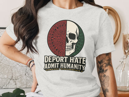 Deport Hate Admit Humanity Graphic T-Shirt product
