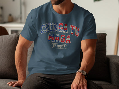 Chinga Tu Maga EST8647 Graphic Printed T-shirt
