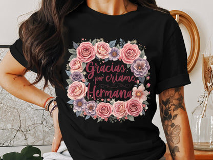 Gracias Por Criarme Hermana Graphic T-shirt product