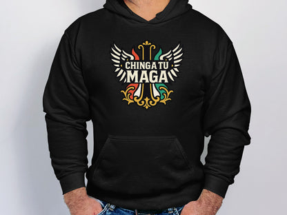 Chinga Tu Maga Hoodie Expressive Statement Clothing Product