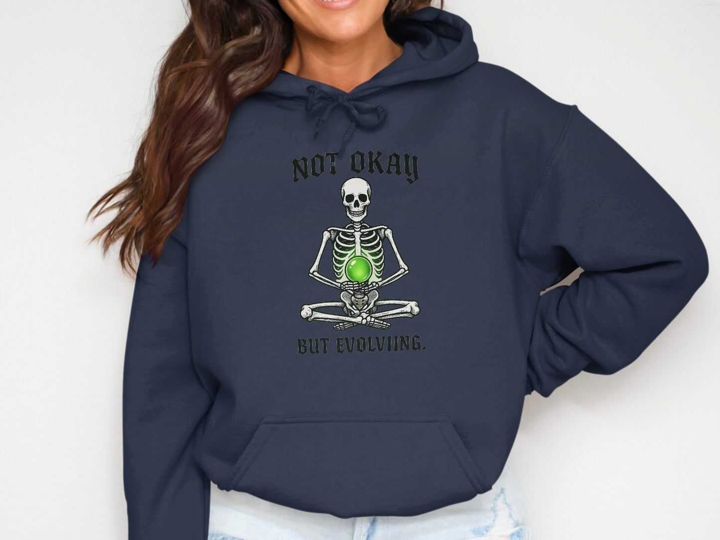 Not Okay But Evolving Skeleton Hoodie product type