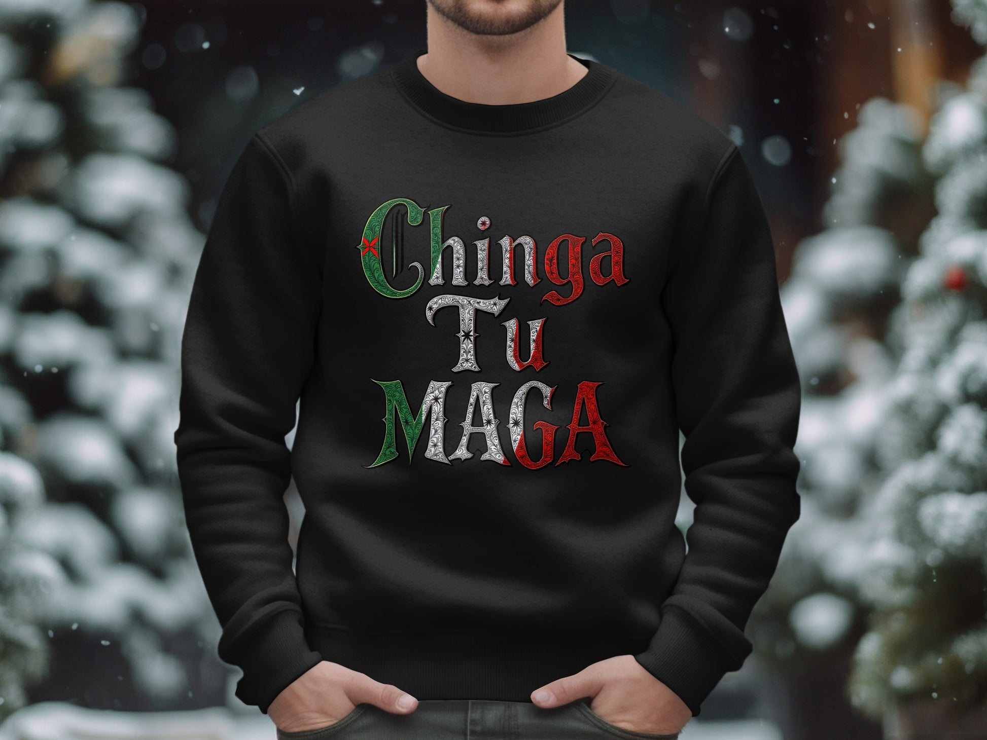Chinga Tu MAGA Bold Statement Music Sweatshirt Product