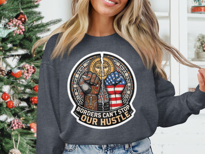 Borders Can't Stop Our Hustle Sweatshirt product type
