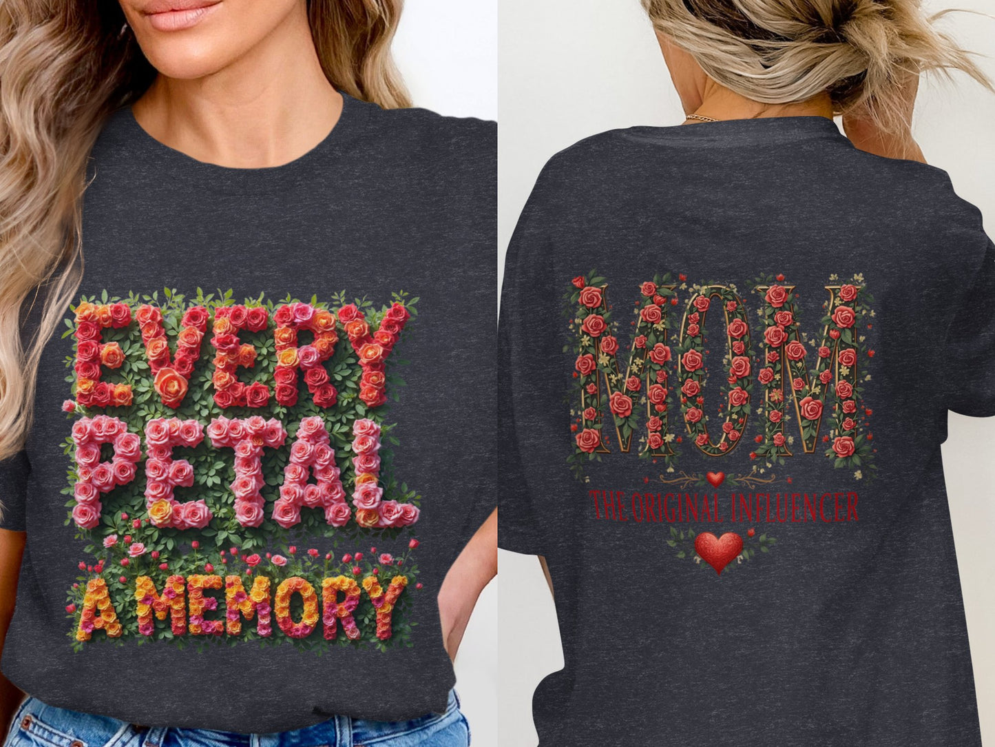 Every Petal A Memory Mom Influencer T-shirt Product