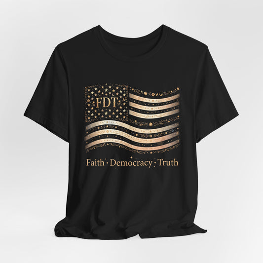 Black t-shirt with a decorated American flag reading "FDT Faith Democracy Truth".