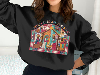 Immigrants Are Essential sweatshirt highlighting hope