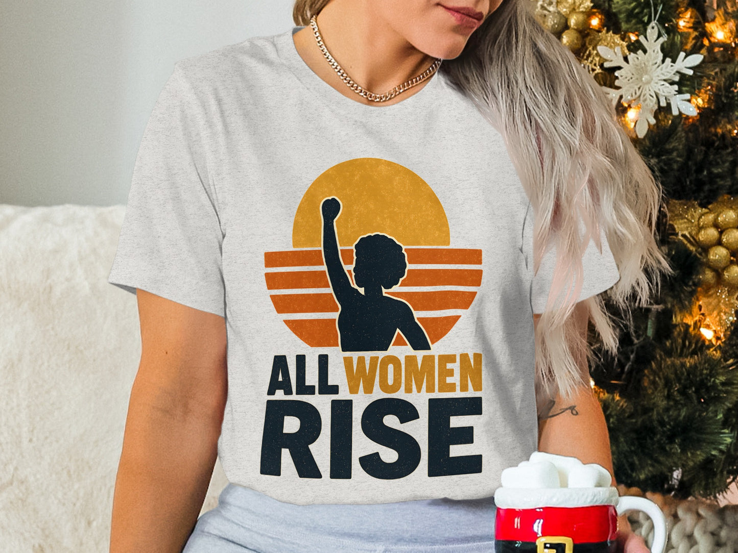 All Women Rise Empowerment Graphic T-Shirt